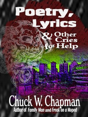 cover image of Poetry, Lyrics and Other Cries for Help